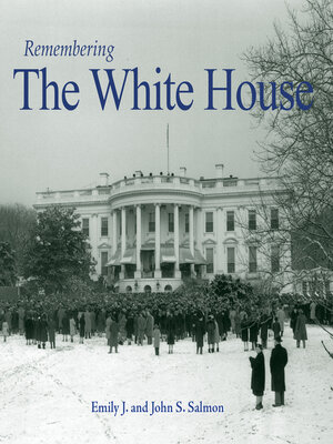 cover image of Remembering the White House